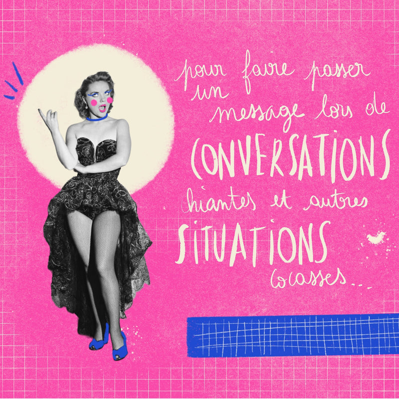 Pour vos conversations chiantes et autres situations chelous