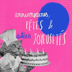 Collection image for: Pour les fêtes et anniversaires