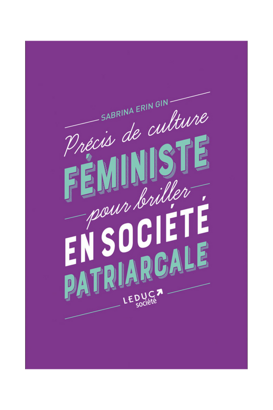 Summary of feminist culture to shine in a patriarchal society