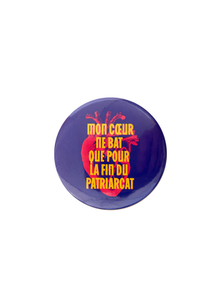 Mon coeur ne bat que pour la fin du patriarcat — Badge