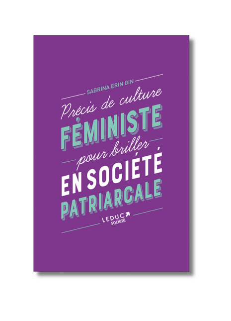 Summary of feminist culture to shine in a patriarchal society