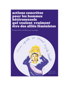 Actions concrètes pour les hommes hétérosexuels qui veulent vraiment être des alliés féministes