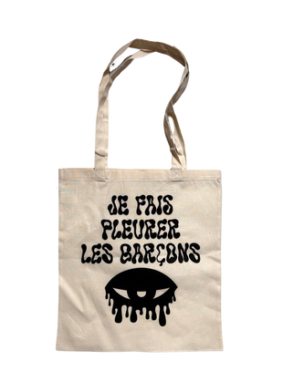 Tote Bag - Je fais pleurer les garçons