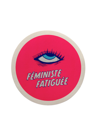 Féministe fatiguée