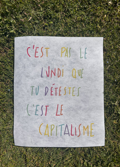 C'est pas le lundi que tu détestes, c'est le capitalisme