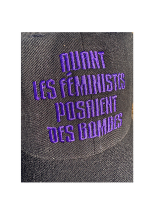 Casquette Bio Avant les féministes posaient des bombes