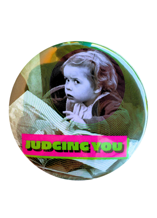 Judging you — Badge humour side-eye