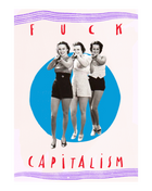 Fuck Capitalism