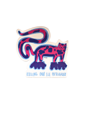 Rolling over the Patriarchy Sticker