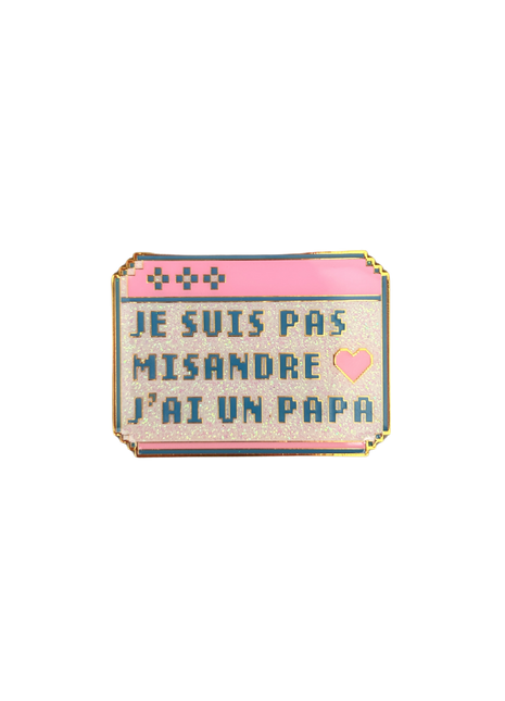 Je suis pas misandre j'ai un papa