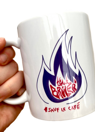 Mug - tout brûler sauf le café