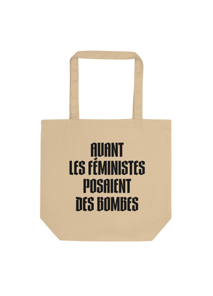 Tote bag Avant les féministes posaient des bombes