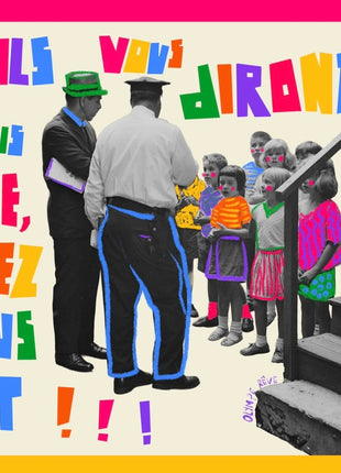 Criez plus fort — Collage en collaboration avec Elsa Gambin