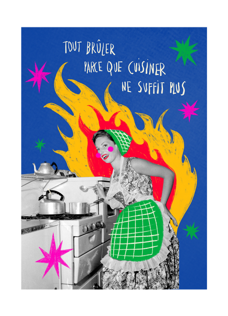 Tout brûler parce que cuisiner ne suffit plus A6