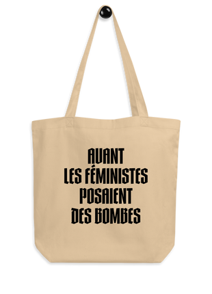 Tote bag Avant les féministes posaient des bombes